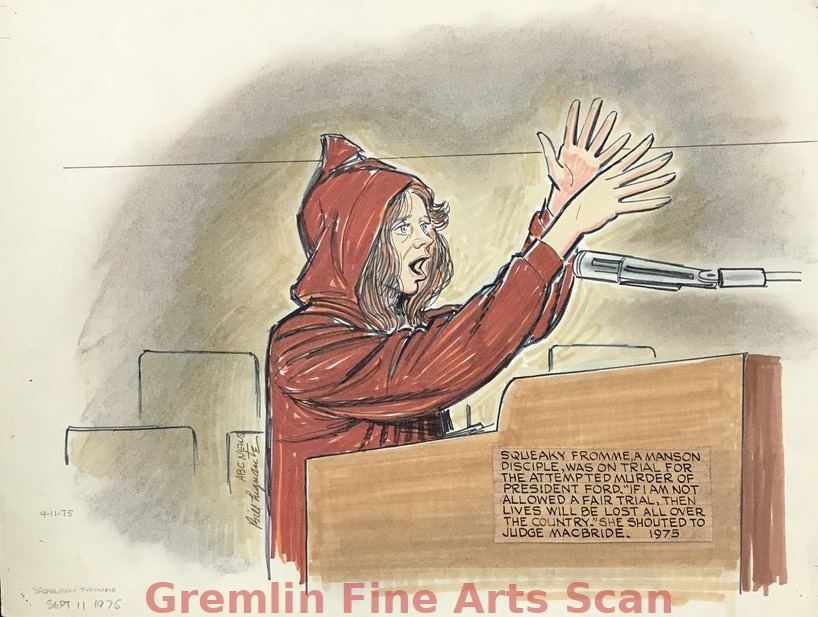 Lynette "Squeaky" Fromme 1975 Lynette Squeaky Fromme on trial for the attempted murder of President Gerald Ford. She yells "If I am not allowed a fair trial then lives will be lost all over this country", she yells to Judge Macbride. Signed by artist Bill Lignante, ABC News.